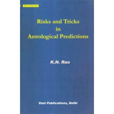 Risk and Tricks in Astrological Predictions by K N Rao (English)